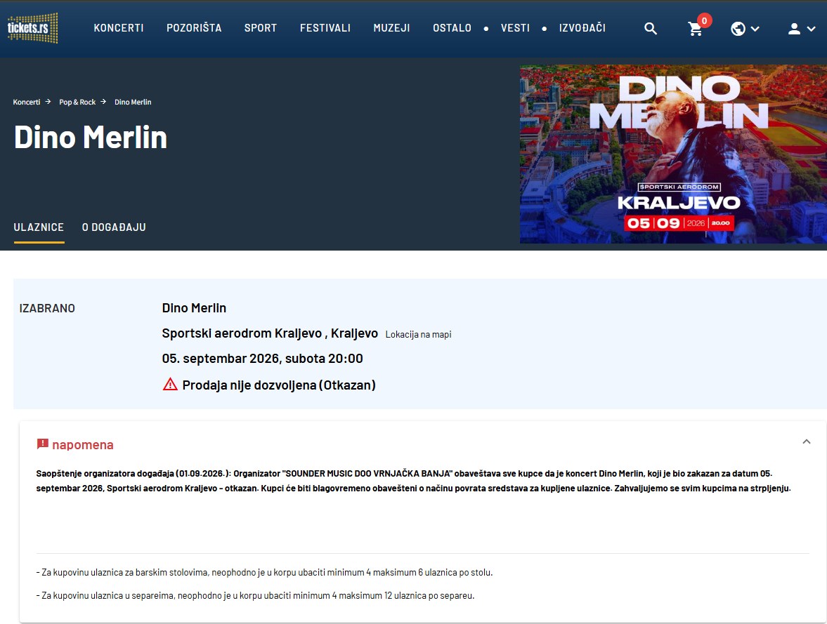 „Organizator 'Sounder Music DOO Vrnjačka Banja' obaveštava sve kupce da je koncert Dino Merlin, koji je bio zakazan za datum 05. septembar 2026, Sportski aerodrom Kraljevo – otkazan.“ Konačna potvrda organizatora: Dino Merlin neće pevati u Kraljevu